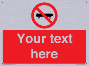 Custom No Skateboarding Sign